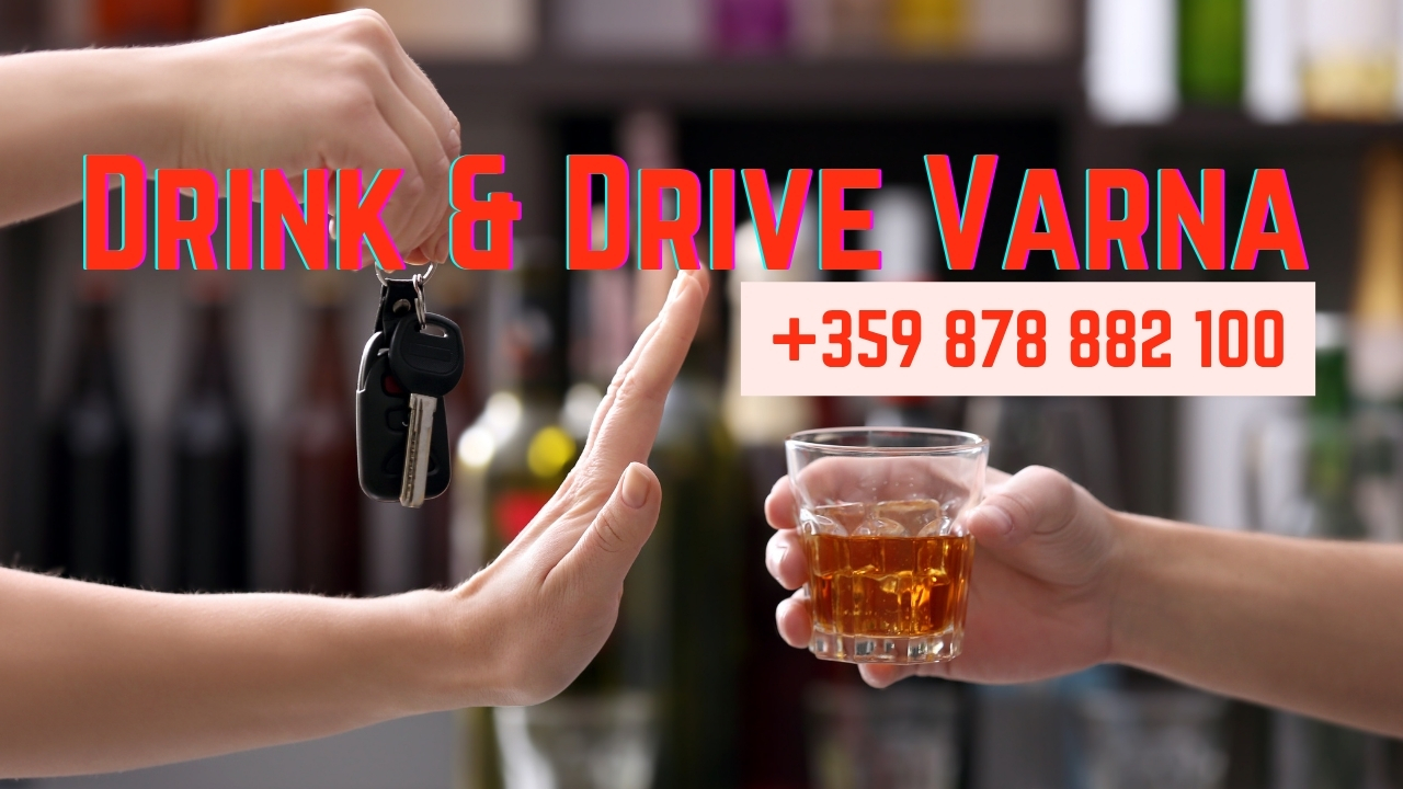 Drink and Drive Varna – Какво трябва да знаете преди да поръчате